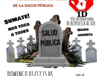 BASTA MILEI. NO AL EXTERMINIO GENOCIDA DE LA SALUD PÚBLICA