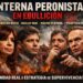 Interna peronista en ebullición